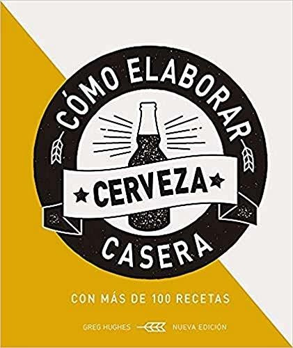 Como Elaborar Cerveza Casera