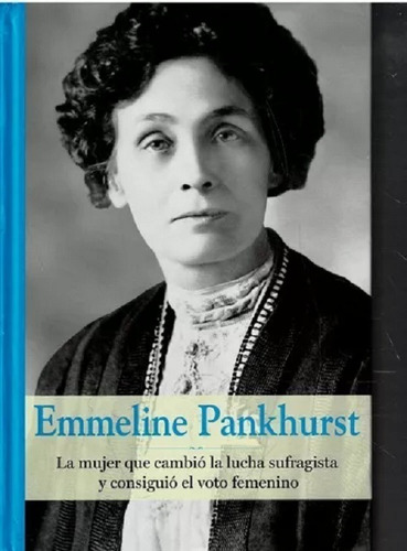 Emmeline Pankhurst, De Alba Gonzalez Sanz. Editorial Rba, Tapa Dura En Español, 2019