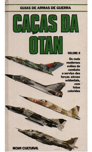 Guia De Armas De Guerra - Caças Da Otan Vol.ii - Livro