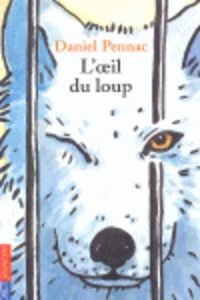 Oeil Du Loup - Pennac,daniel