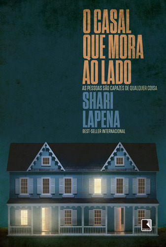Imagem 1 de 3 de O casal que mora ao lado, de Lapena, Shari. Editora Record Ltda., capa mole em português, 2017