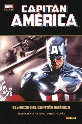 Marvel Deluxe Capitan America # 12 El Juicio Del Capitan America, De Ed Brubaker. Editorial Panini Comics, Edición 1 En Español
