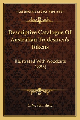 Libro Descriptive Catalogue Of Australian Tradesmen's Tok...