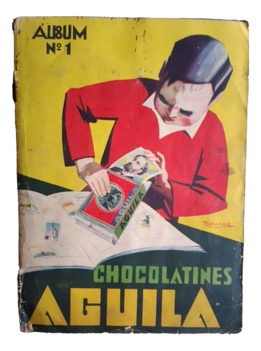 Album Figuritas Chocolatines Aguila, N°1, Completo, De 1932