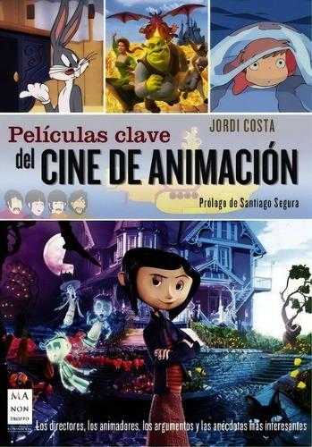 Peliculas Clave Del Cine De Animacion - Jordi Costa, De Jordi Costa. Editorial Manontroppo En Español