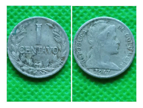 Moneda 1 Centavo. 1.947.