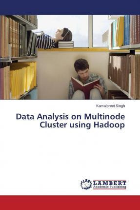 Libro Data Analysis On Multinode Cluster Using Hadoop - S...