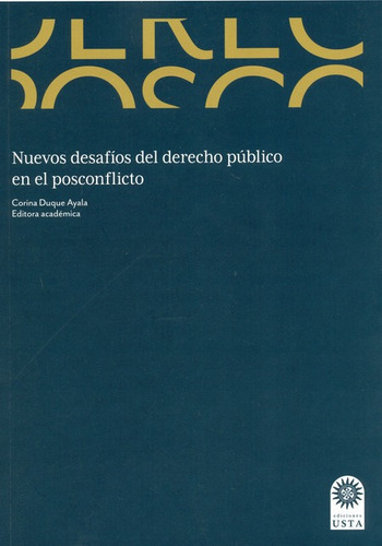 Libro Nuevos Desafios Del Derecho Publico En El Posconflicto