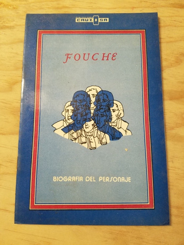 Fouche - Biografía Del Personaje