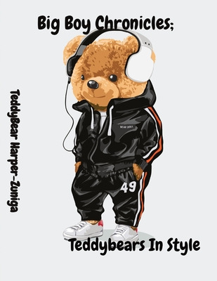 Libro Big Boy Chronicles; Teddybears In Style - Harper-zu...