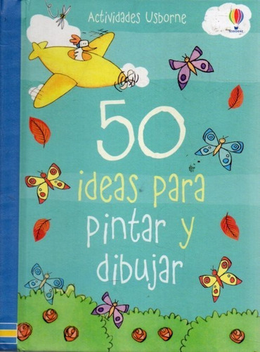 50 Ideas Para Pintar Y Dibujar 