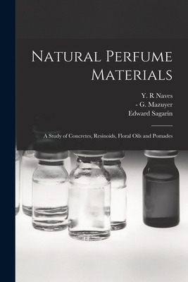 Libro Natural Perfume Materials; A Study Of Concretes, Re...