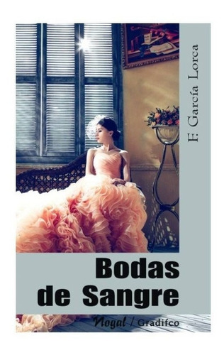 Bodas De Sangre - Federico García Lorca - Libro Nuevo