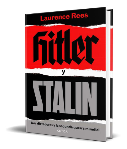 Hitler Y Stalin [ 2 Dictadores Y La Segunda Guerra Mundial ]