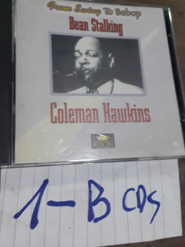 Coleman Hawkins Bean Stalking From Swing To Bebop Cd 