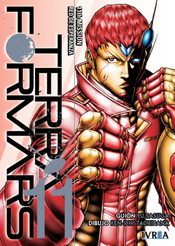 Terra Formars 11 (comic), De Yu Sasuga. Editorial Ivrea España, Tapa Blanda, Edición 1 En Español