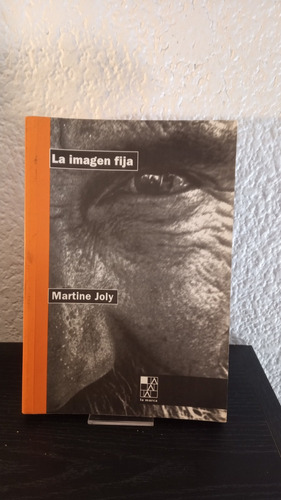 La Imagen Fija - Martine Joly