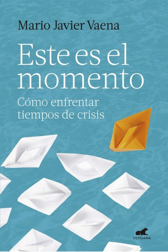 Este Es El Momento Como Enfrentar Tiempo De Crisis - Mario J