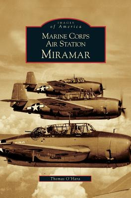 Libro Marine Corps Air Station Miramar - O'hara, Thomas