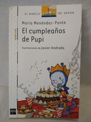 El Cumpleaños De Pupi Menendez Ponce Sm B