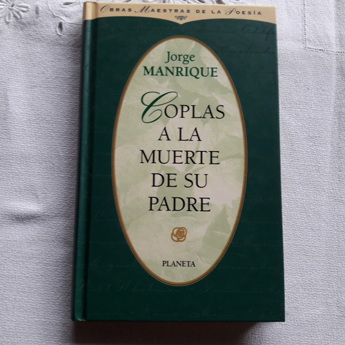 Coplas A La Muerte De Su Padre Y Otros Poemas Jorge Manrique