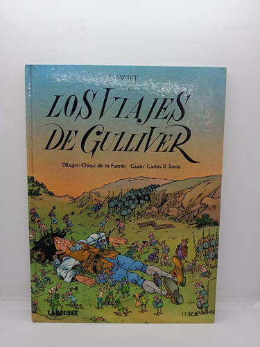 Los Viajes De Gulliver - J. Swift - Dibujos Chiqui De La F