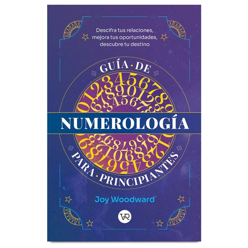 Guia De Numerologia Para Principiantes - Woodward - Vr