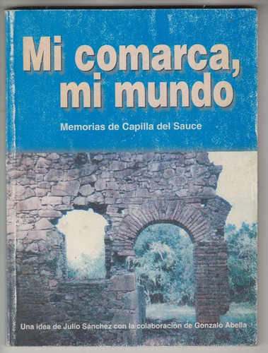 2001 Florida Memorias De Capilla Del Sauce Sanchez Y Abella