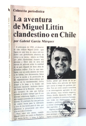 Miguel Littín Clandestino Chile Gabriel García Márquez Cc On