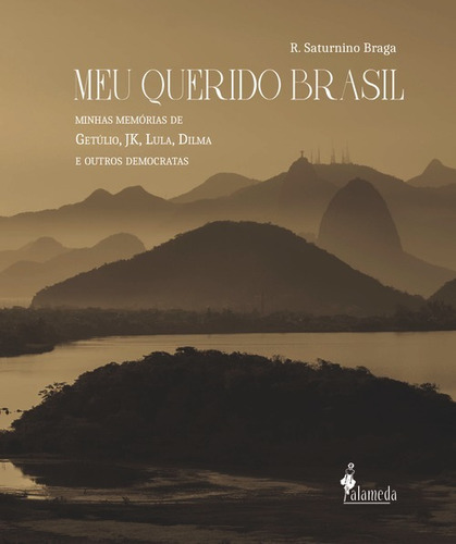 Libro Meu Querido Brasil - R. Saturnino Braga.