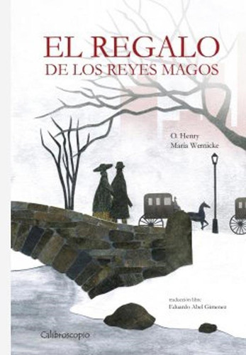 Regalo De Los Reyes Magos El - Henry O