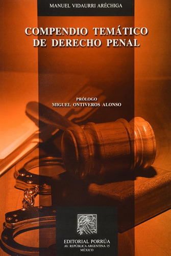 Libro Compendio Temático De Derecho Penal Editorial Porrúa