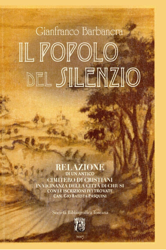 Libro: Il Popolo Del Silenzio: Relazione Di Un Antico Cimite