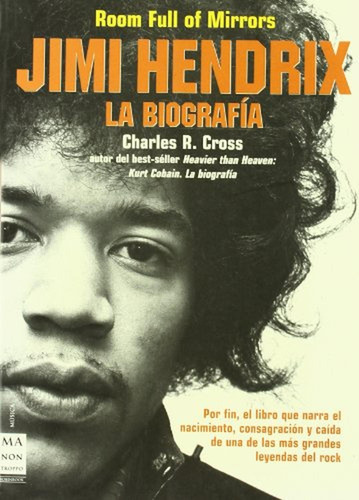Jimi Hendrix: Por Fin, El Libro Que Narra El Nacimiento, Con