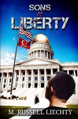 Libro Sons Of Liberty - M Russell Liechty