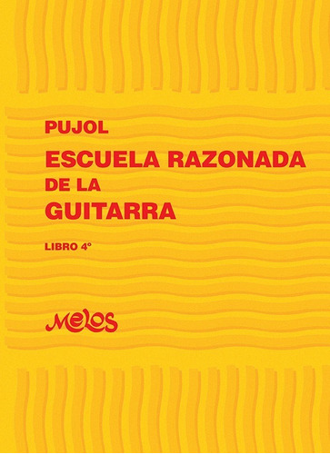 Escuela Razonada De La Guitarra - Libro 4º|ba12838