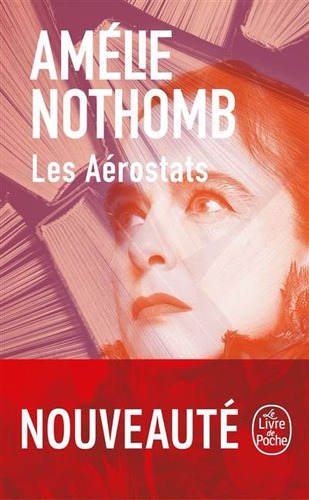 Les Aerostats - Amélie Nothomb