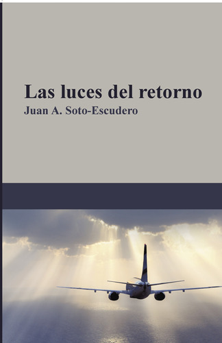 Las Luces Del Retorno