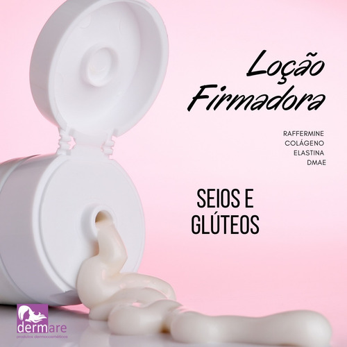 Loção Firmadora De Seios E Glúteos Com Dmae 240g - Dermare T