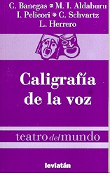 Caligrafía De La Voz - Crisitina Banegas