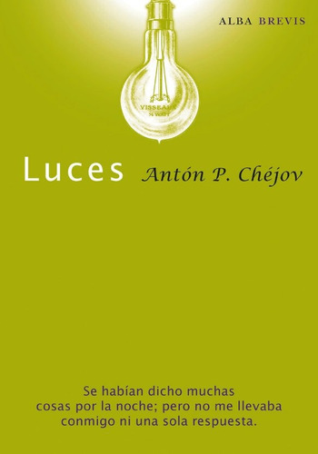 Luces, Anton Chejov, Ed. Alba