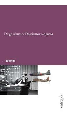 Doscienteos Canguros - Diego Muzzio - Lu Reads