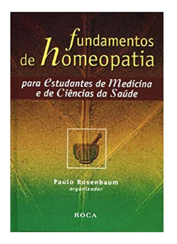 Livro Fundamentos De Homeopatia