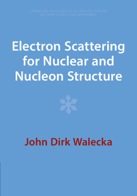 Libro Electron Scattering For Nuclear And Nucleon Structu...