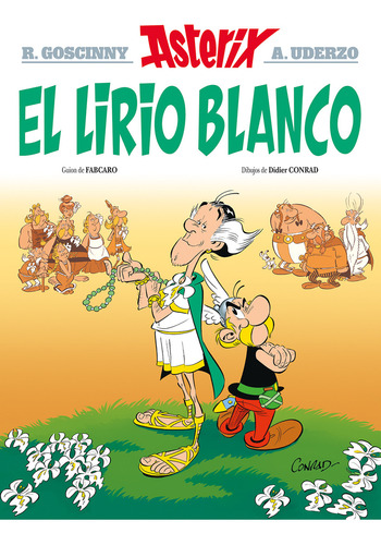 Asterix 40. El Lirio Blanco, De Uderzo, Albert. Editorial Hachette, Tapa Blanda, Edición 01 En Español, 2023