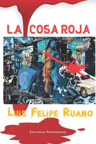 Libro:  La Cosa Roja (spanish Edition)