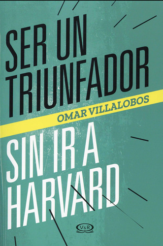 Ser Triunfador Sin Ir A Harvard 91e2g