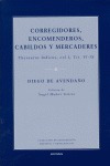 Corregidores Encomenderos Cabildos Y Mercaderes - De Aven...