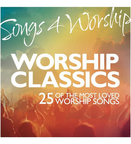 Cd: Songs 4 Worship: Worship Classics