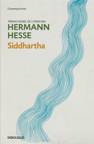 Siddharta, de Hermann Hesse. Editorial Debolsillo en español, 2021
